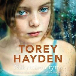 Hayden, Torey - Näkymätön tyttö, äänikirja