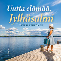 Pehkonen, Kirsi - Uutta elämää, Jylhäsalmi, äänikirja