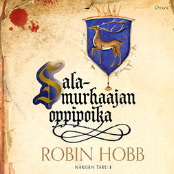 Hobb, Robin - Salamurhaajan oppipoika, audiobook