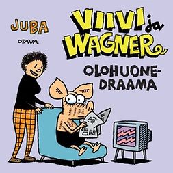 Tuomola, Jussi (Juba) - Viivi ja Wagner  - Olohuonedraama, audiobook