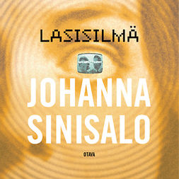 Sinisalo, Johanna - Lasisilmä, audiobook