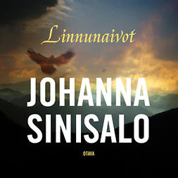 Sinisalo, Johanna - Linnunaivot, audiobook