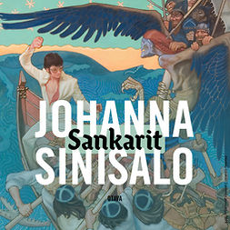 Sinisalo, Johanna - Sankarit, audiobook