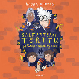 Kunnas, Noora - Salmanterin Terttu ja Sorkkarautagaala, äänikirja