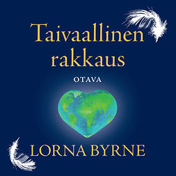 Byrne, Lorna - Taivaallinen rakkaus, äänikirja