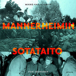 Karjalainen, Mikko - Mannerheimin sotataito, äänikirja