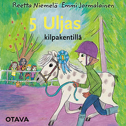 Niemelä, Reetta - Uljas kilpakentillä, audiobook