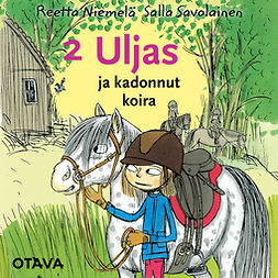 Niemelä, Reetta - Uljas ja kadonnut koira, audiobook