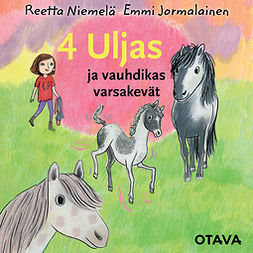 Niemelä, Reetta - Uljas ja vauhdikas varsakevät, audiobook