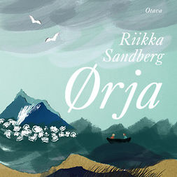 Sandberg, Riikka - Ørja, äänikirja