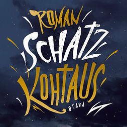 Schatz, Roman - Kohtaus, audiobook