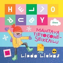 Liukas, Linda - Hello Ruby - Mahtava tietokoneseikkailu, äänikirja