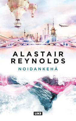 Reynolds, Alastair - Noidankehä, e-kirja