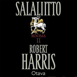 Harris, Robert - Salaliitto: Rooma 2, äänikirja