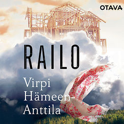 Hämeen-Anttila, Virpi - Railo, audiobook