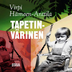 Hämeen-Anttila, Virpi - Tapetinvärinen, äänikirja