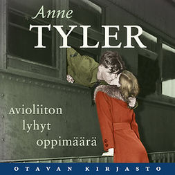 Tyler, Anne - Avioliiton lyhyt oppimäärä, audiobook