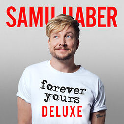 Nyholm, Tuomas - Samu Haber: Forever yours DELUXE, äänikirja