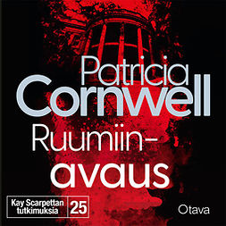Cornwell, Patricia - Ruumiinavaus, äänikirja