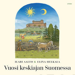 Aalto, Ilari - Vuosi keskiajan Suomessa, audiobook