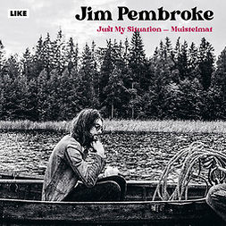Pembroke, Jim - Just My Situation: Muistelmat, äänikirja