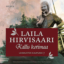 Hirvisaari, Laila - Kallis kotimaa, audiobook