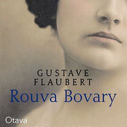 Flaubert, Gustave - Rouva Bovary, äänikirja