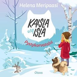 Meripaasi, Helena - Kaisla ja Isla - Pystykorvatalvi, audiobook
