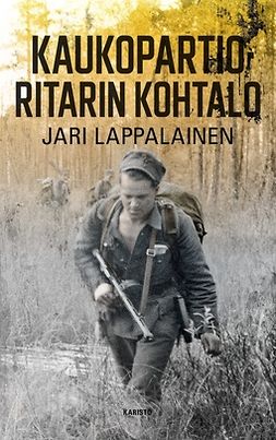 Lappalainen, Jari - Kaukopartioritarin kohtalo, e-kirja