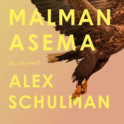 Schulman, Alex - Malman asema, audiobook