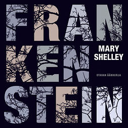 Shelley, Mary - Frankenstein, äänikirja