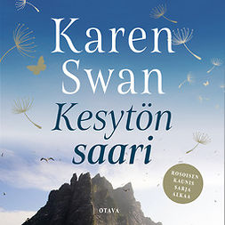 Swan, Karen - Kesytön saari, audiobook