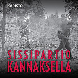 Haapanen, Atso - Sissipartio Kannaksella, audiobook