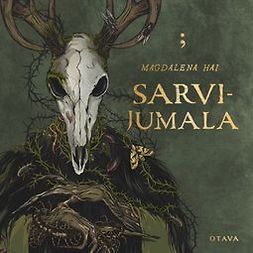 Hai, Magdalena - Sarvijumala, audiobook