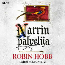Hobb, Robin - Narrin palvelija, äänikirja