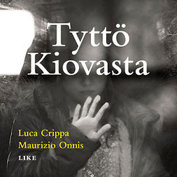 Crippa, Luca - Tyttö Kiovasta, audiobook