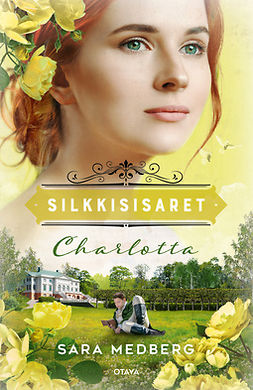 Medberg, Sara - Silkkisisaret - Charlotta, e-bok