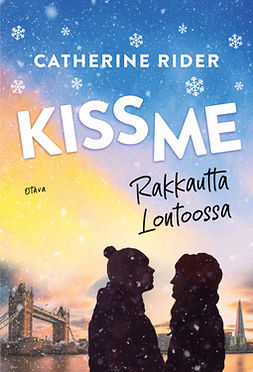 Rider, Catherine - Kiss Me - Rakkautta Lontoossa, e-kirja