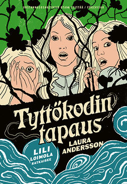 Andersson, Laura - Tyttökodin tapaus, e-bok