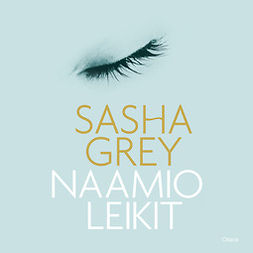 Grey, Sasha - Naamioleikit, audiobook