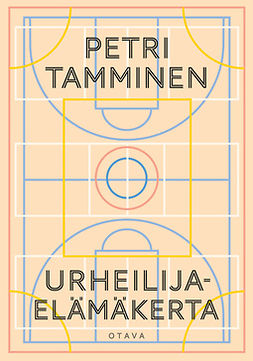 Tamminen, Petri - Urheilijaelämäkerta, ebook