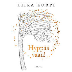 Korpi, Kiira - Hyppää vaan!, audiobook