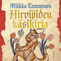 Tamminen, Miikka - Hirviöiden käsikirja, audiobook