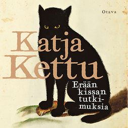Kettu, Katja - Erään kissan tutkimuksia, audiobook