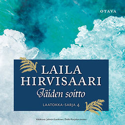 Hirvisaari, Laila - Jäiden soitto, audiobook