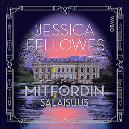Fellowes, Jessica - Mitfordin salaisuus, audiobook