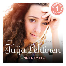 Lehtinen, Tuija - Onnentyttö, äänikirja