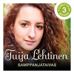 Lehtinen, Tuija - Samppanjataivas, audiobook