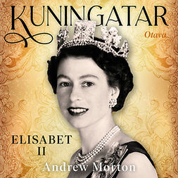 Morton, Andrew - Kuningatar: Elisabet II, äänikirja