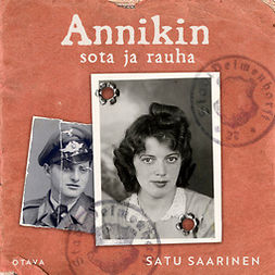 Saarinen, Satu - Annikin sota ja rauha, audiobook